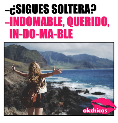 memes de solteras|Mejores memes de soltería